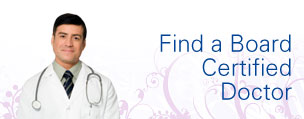 Find a Board Certified Doctor